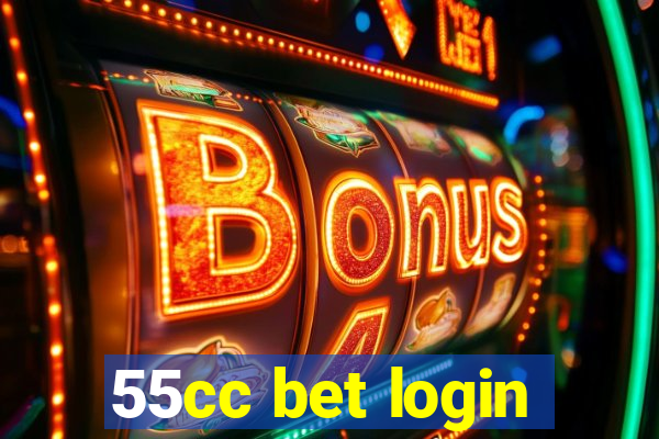 55cc bet login